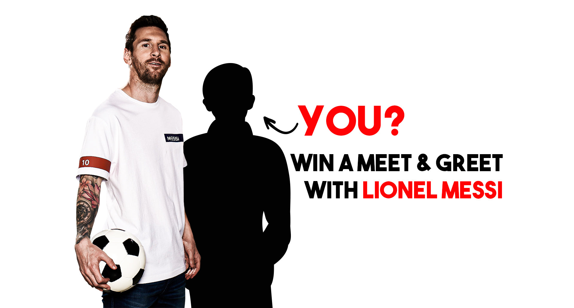 Who will be the first one to win the Meet&Greet with Messi?